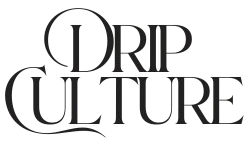 Drip Culture